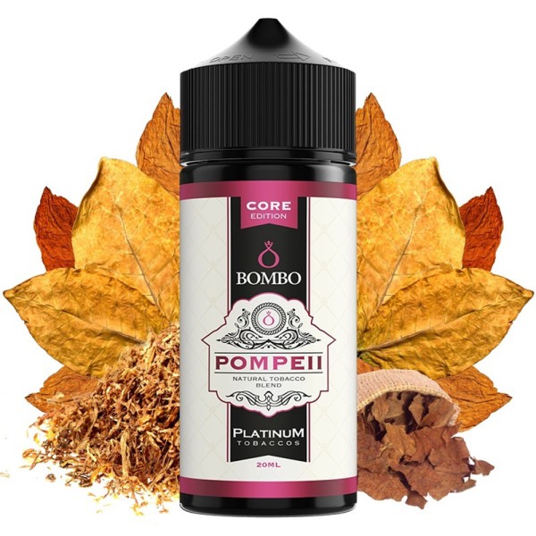Pompeii Platinum Tobaccos Bombo Core Edition 20ml/120ml
